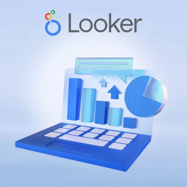 Google Looker ile Anlık ve Şeffaf Raporlama